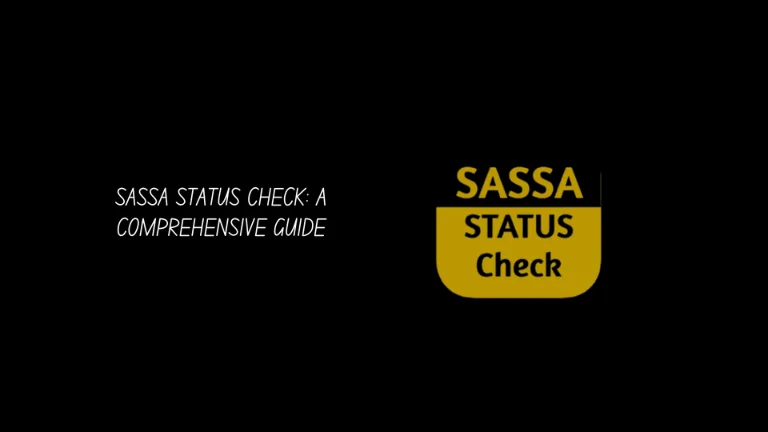 Sassa Status Check A Comprehensive Guide